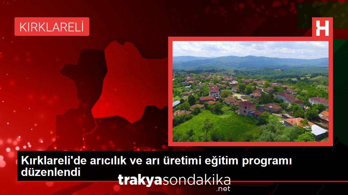 kirklarelide-aricilik-ve-ari-uretimi-egitim-programi-duzenlendi-cK4Mh9MW.jpg