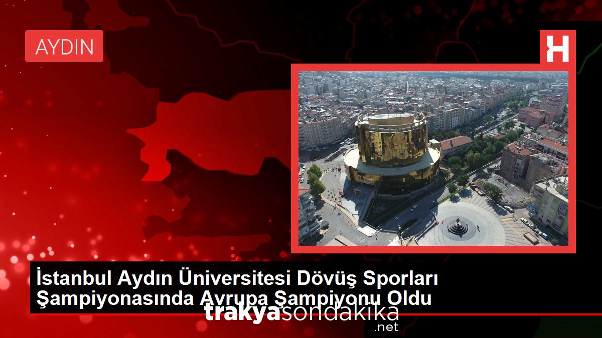 istanbul-aydin-universitesi-dovus-sporlari-sampiyonasinda-avrupa-sampiyonu-oldu-5DjWSrtD.jpg