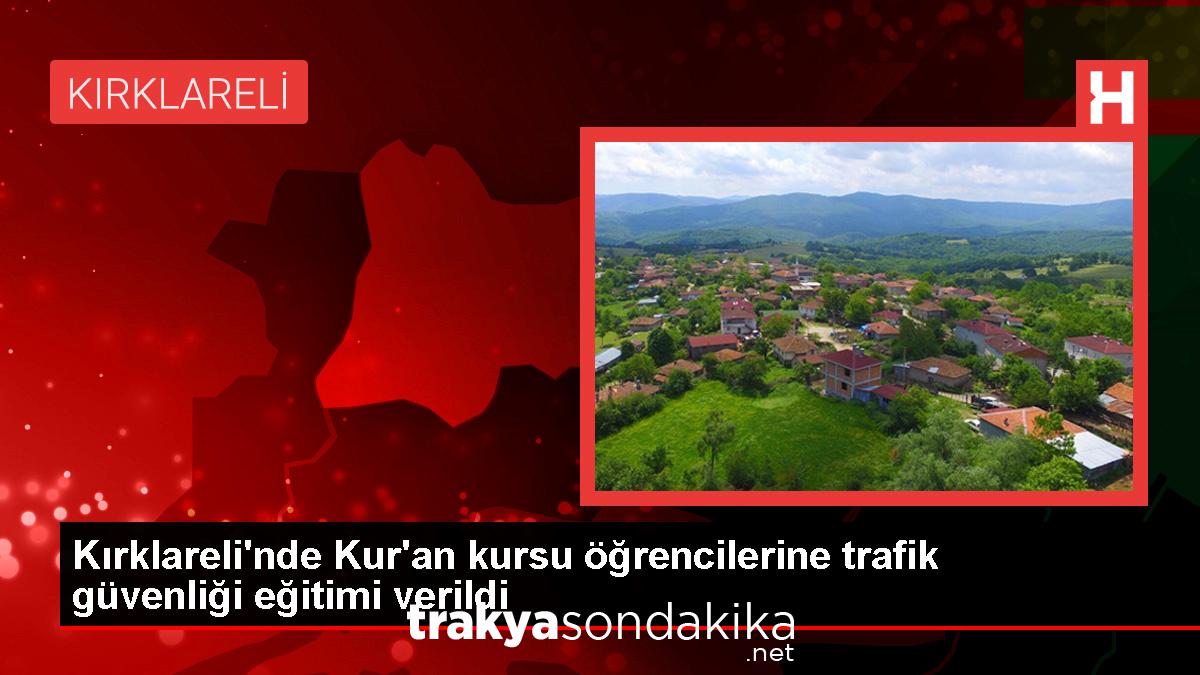 kirklareli-emniyet-mudurlugu-kuran-kursu-ogrencilerine-trafik-guvenligi-egitimi-verdi-87ZRptQu.jpg