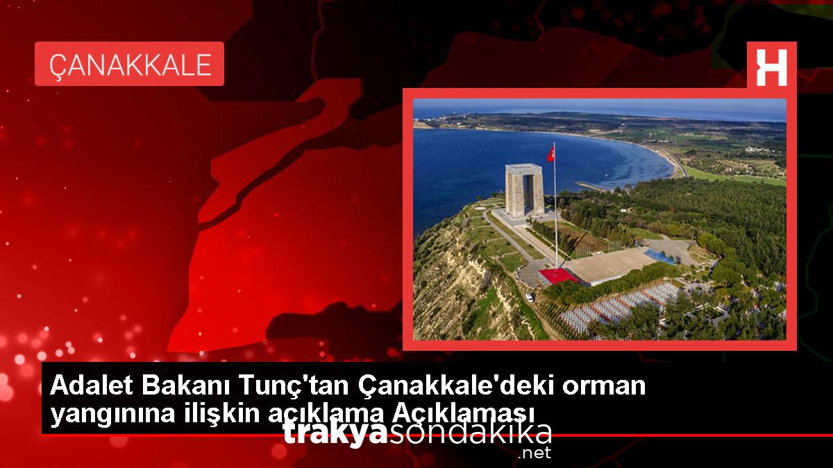 adalet-bakani-yilmaz-tunc-cekut-ekipleri-canakkaledeki-orman-yanginina-destek-icin-yola-cikti-Cb9YAXSq.jpg