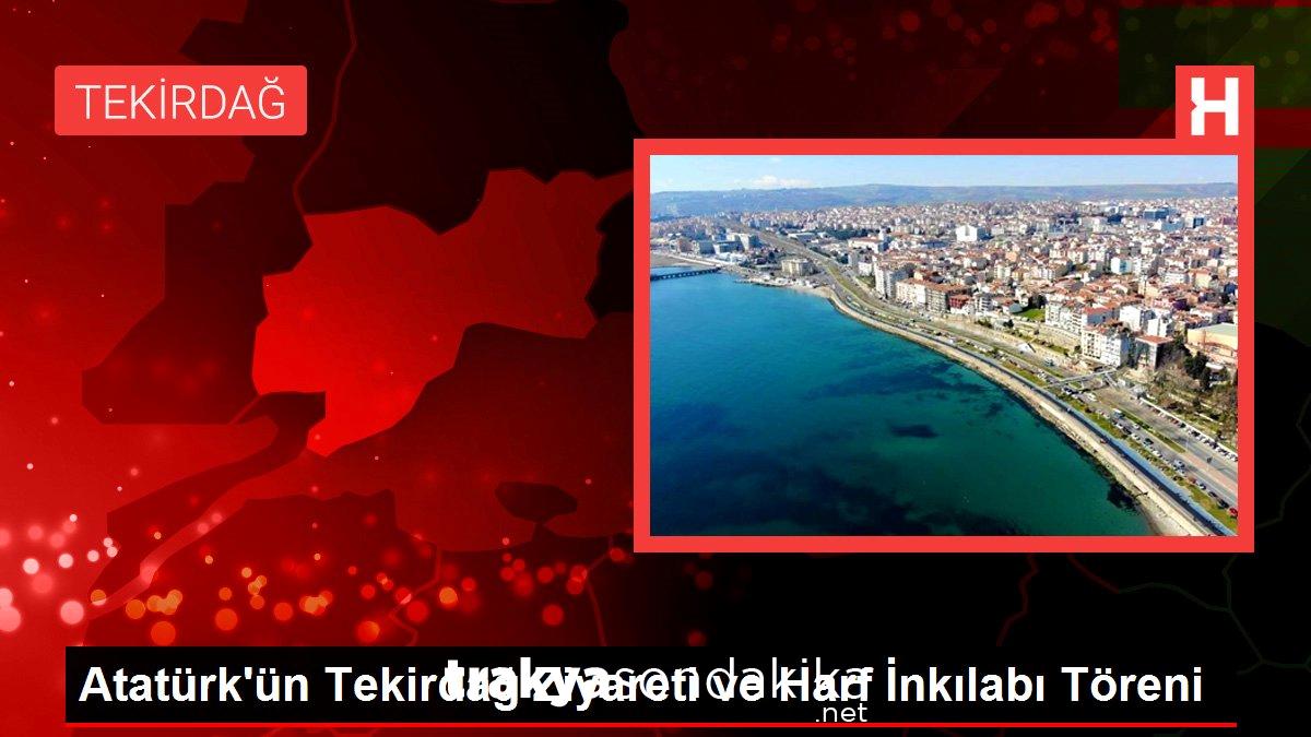 ataturkun-tekirdag-ziyareti-ve-harf-inkilabi-toreni-R8XHlDP4.jpg