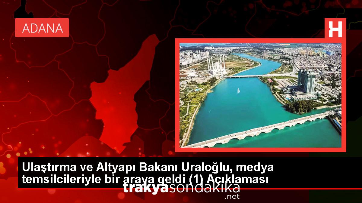 ulastirma-ve-altyapi-bakani-uraloglu-medya-temsilcileriyle-bir-araya-geldi-1-aciklamasi-RMKuEHwR.jpg