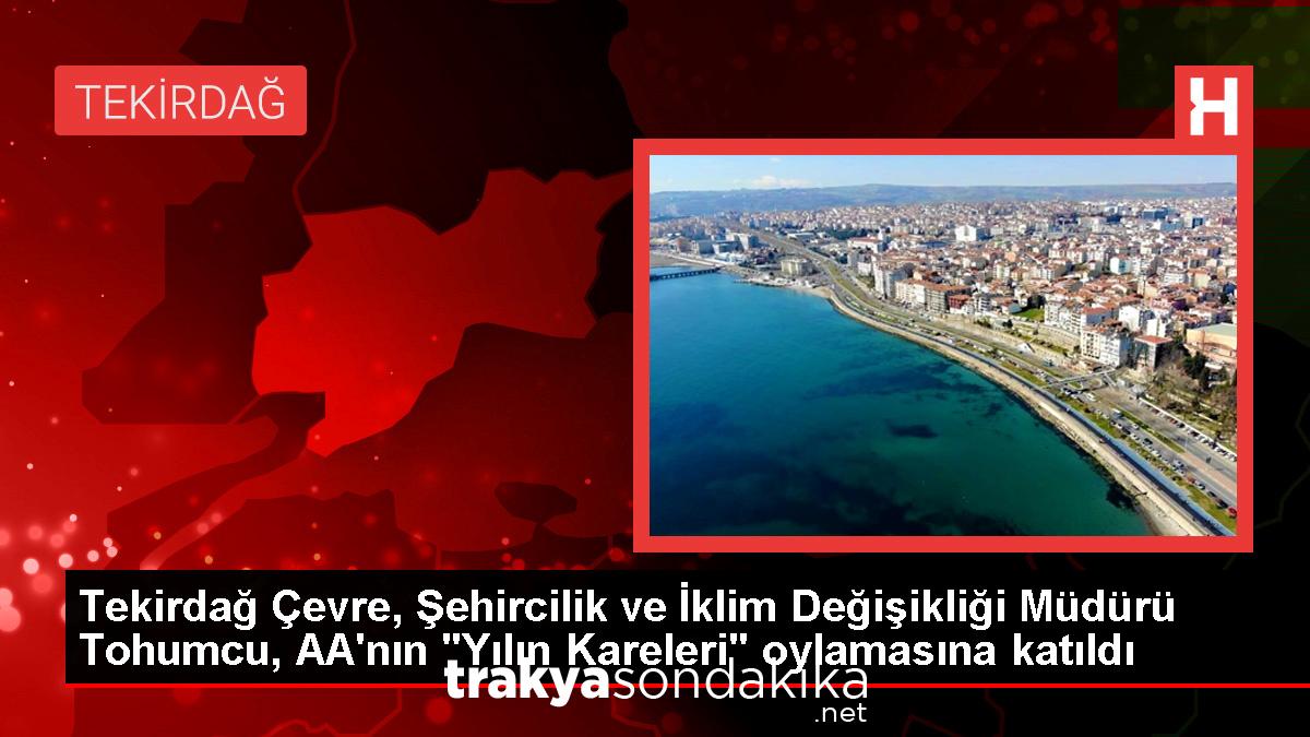 tekirdag-cevre-sehircilik-ve-iklim-degisikligi-muduru-yilin-kareleri-2023-oylamasina-katildi-D6xmGX4v.jpg